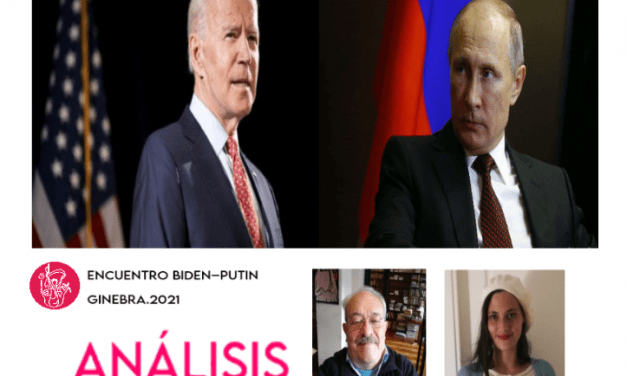 Encuentro Biden-Putin: Entrevista con Eduardo J. Vior