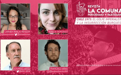 Especial 11S de 1973: Chile, el golpe imperialista y la insurreción burguesa